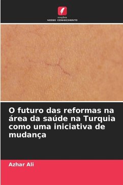 Cover O futuro das reformas na área da saúde na Turquia como uma iniciativa de mudança