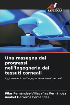 Cover Una rassegna dei progressi nell'ingegneria dei tessuti corneali