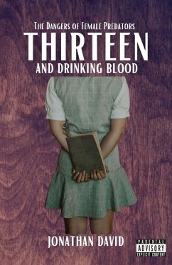 Thirteen and Drinking Blood - David, Jonathan