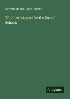 Cover Tibullus: Adapted for the Use of Schools