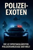 Polizei-Exoten