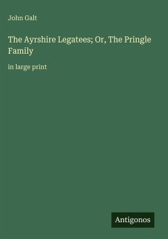 Cover The Ayrshire Legatees; Or, The Pringle Family