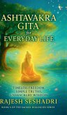 The Ashtavakra Gita for Everyday Life The Ashtavakra Gita for Everyday Life