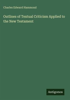 Cover Outlines of Textual Criticism Applied to the New Testament