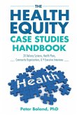 The Health Equity Case Studies Handbook