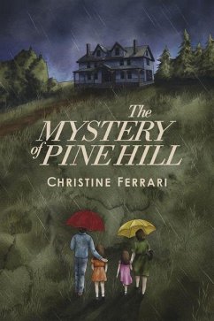 The Mystery of Pine Hill - Ferrari, Christine