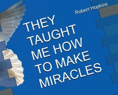 Cover They Taught Me How to Make Miracles