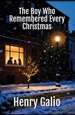 The Boy Who Remembered Every Christmas