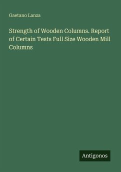 Cover Strength of Wooden Columns. Report of Certain Tests Full Size Wooden Mill Columns