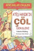 Afacanlar Okulda - Ates Hanimin Cöl Dersleri