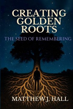 The Seed of Remembering - Hall, Matthew J.