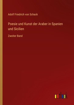 Cover Poesie und Kunst der Araber in Spanien und Sicilien