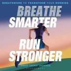 Breathe Smarter, Run Stronger (MP3-Download)