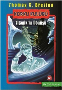 Cover Korku Kulübü 06 - Titanikin Dönüsü