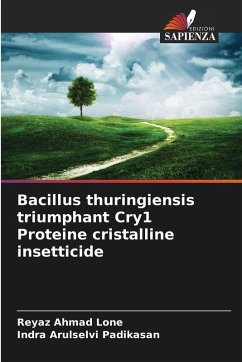 Cover Bacillus thuringiensis triumphant Cry1 Proteine cristalline insetticide