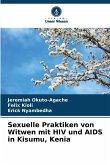 Sexuelle Praktiken von Witwen mit HIV und AIDS in Kisumu, Kenia