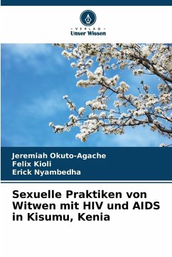 Cover Sexuelle Praktiken von Witwen mit HIV und AIDS in Kisumu, Kenia