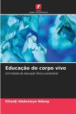 Educação do corpo vivo