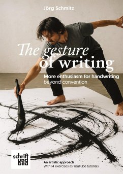Cover The gesture of handwriting - more enthusiasm for handwriting beyond convention