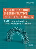 Flexibilität und Eigeninitiative in Organisationen