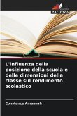 L'influenza della posizione della scuola e delle dimensioni della classe sul rendimento scolastico