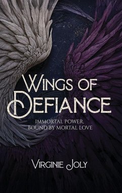 Wings of Defiance - Joly, Virginie