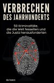Verbrechen des Jahrhunderts