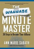 The Wannabe Minute Master