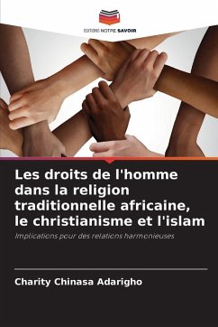Cover Les droits de l'homme dans la religion traditionnelle africaine, le christianisme et l'islam