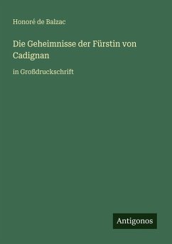 Die Geheimnisse der Fürstin von Cadignan - Balzac, Honoré de
