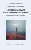Il mito dell'uomo alfa e la violenza contro le donne Il mito dell'uomo alfa e la violenza contro le donne