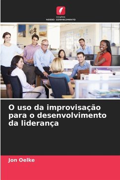 Cover O uso da improvisação para o desenvolvimento da liderança