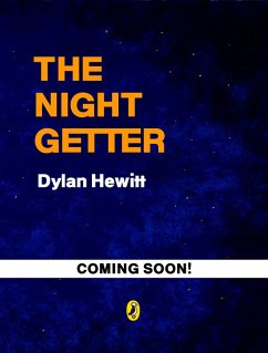 The Night Getter (eBook, ePUB) - Hewitt, Dylan The Night Getter (eBook, ePUB) - Hewitt, Dylan