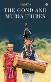 The Gond and Muria Tribes
