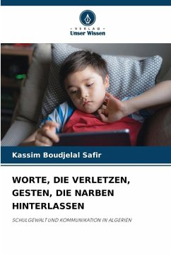Cover WORTE, DIE VERLETZEN, GESTEN, DIE NARBEN HINTERLASSEN