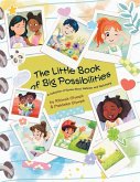 The Little Book of Big Possibilities The Little Book of Big Possibilities