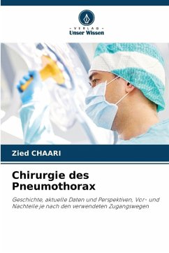 Chirurgie des Pneumothorax - Chaari, Zied Chirurgie des Pneumothorax - Chaari, Zied