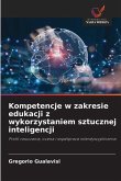 Kompetencje w zakresie edukacji z wykorzystaniem sztucznej inteligencji
