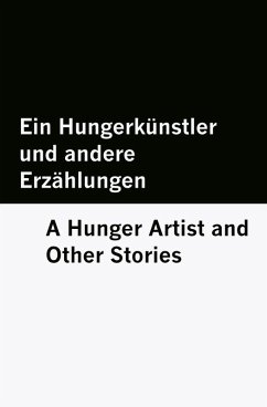 Cover Ein Hungerkünstler und andere Erzählungen / A Hunger Artist and Other Stories [Bilingual Edition] - German & English