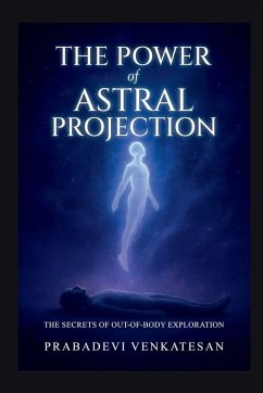 Cover The Power of Astral Projection