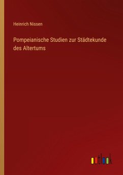 Cover Pompeianische Studien zur Städtekunde des Altertums