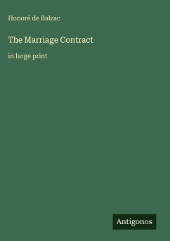 The Marriage Contract - Balzac, Honoré de