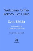 Welcome to the Kokoro Cat Clinic (eBook, ePUB)