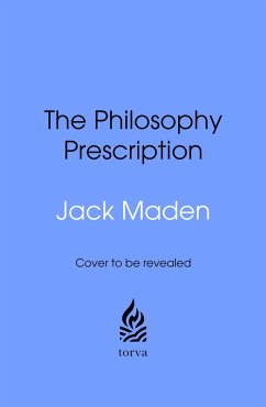 Cover The Philosophy Prescription (eBook, ePUB)