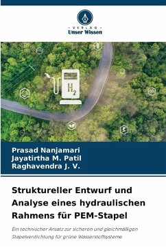 Cover Struktureller Entwurf und Analyse eines hydraulischen Rahmens für PEM-Stapel