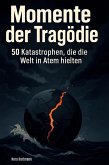 Momente der Tragödie