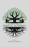 The Blessings of Being Under Spiritual Authority The Blessings of Being Under Spiritual Authority