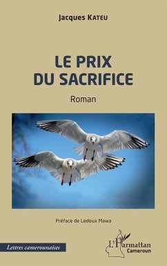 Le prix du sacrifice - Kateu, Jacques Le prix du sacrifice - Kateu, Jacques