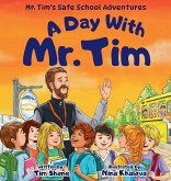 A Day with Mr. Tim A Day with Mr. Tim