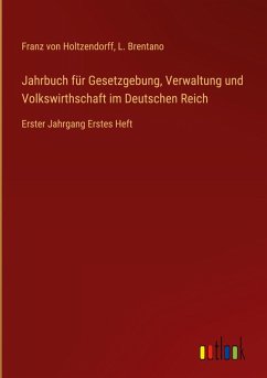 Cover Jahrbuch für Gesetzgebung, Verwaltung und Volkswirthschaft im Deutschen Reich